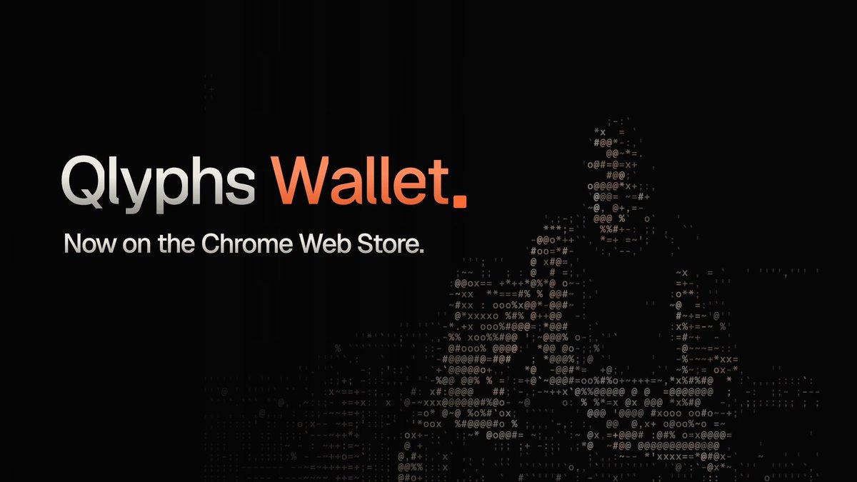 A promotional graphic with a black background reading 'Qlyphs Wallet. Now on the Chrome Web Store.' featuring an ASCII art figure.