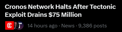 The image displays a news headline from a crypto media outlet (indicated by the "E" logo, likely Evri/Etoro or similar) reading "Cronos Network Halts After Tectonic Exploit Drains $75 Million," posted 14 hours ago with 9,386 posts, directly relating to the accompanying post by alerting the community to the massive $75 million exploit affecting the Cronos ($CRO) network and Crypto.com.