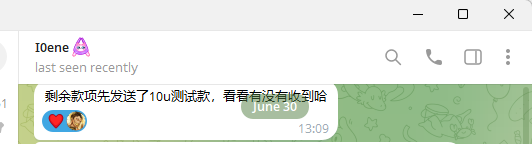 A Telegram chat window showing a contact named '10ene' with a rocket emoji avatar, displaying a Chinese message about sending a 10u test transaction, dated June 30.