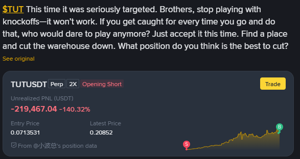 A trading position screenshot showing a TUTUSDT perpetual short position with an unrealized PNL of -219,467.04 (-140.32%), with text above complaining about the trade being 'seriously targeted'.