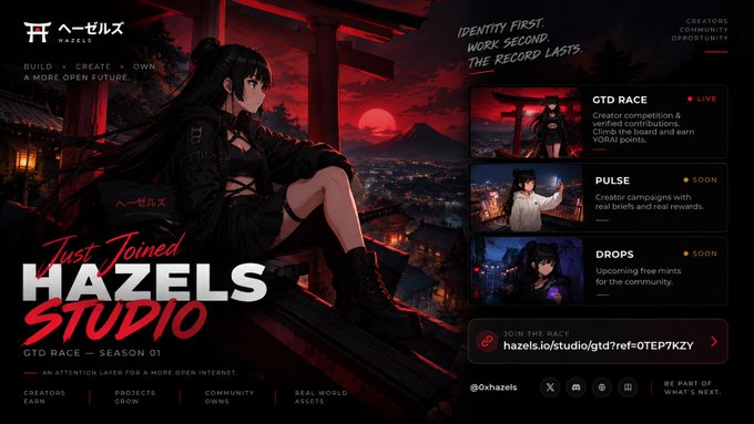 A promotional banner for 'HAZELS STUDIO' announcing 'Just Joined' with the tagline 'BUILD, CREATE, OWN A MORE OPEN FUTURE' and listing events like GTD RACE, PULSE, and DROPS alongside the URL hazels.io/studio/gtd?ref=0TEP7KZY.