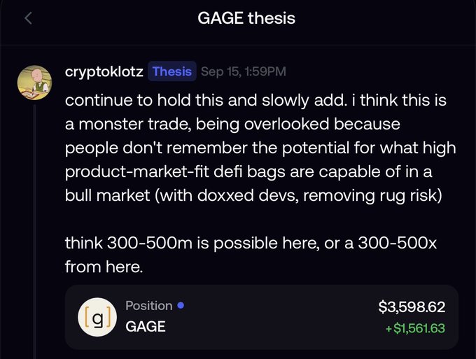 A screenshot of a Discord message from 'cryptoklotz' titled 'GAGE thesis' discussing a trade with potential 300-500x returns, showing a position in 'GAGE' valued at '$3,598.62' with a gain of '+$1,561.63'.
