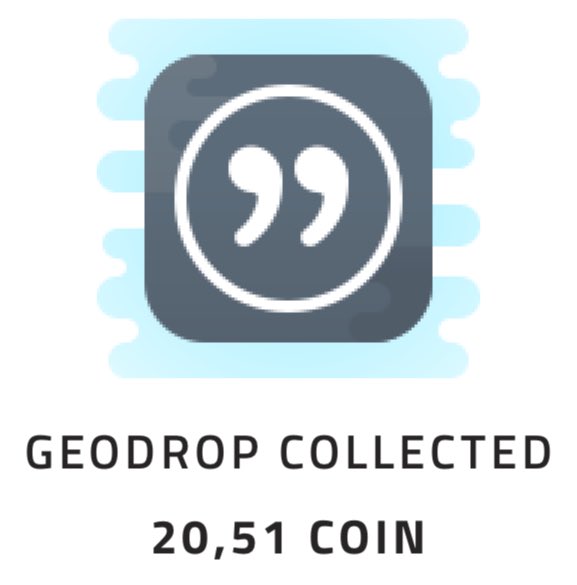 An icon showing 'GEODROP COLLECTED' with a value of '20,51 COIN' displayed below a quotation mark symbol.