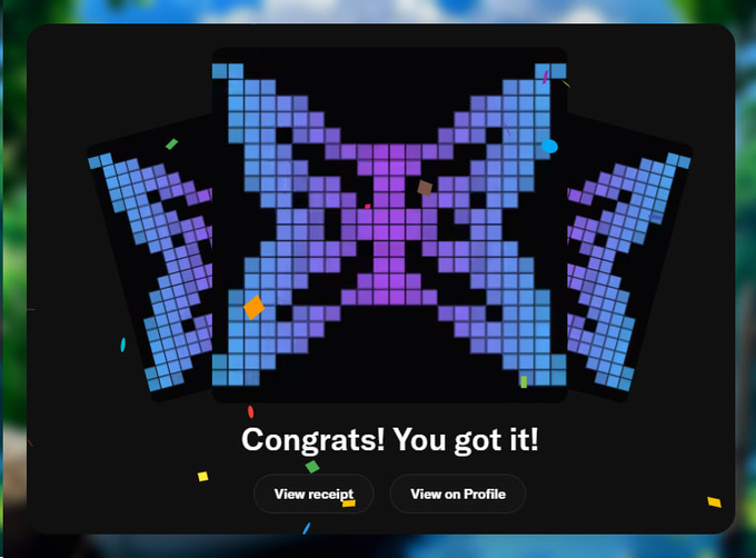 A digital congratulatory message reads "Congrats! You got it!" above buttons for "View receipt" and "View on Profile," displayed below pixel-art NFT cards forming an "X" pattern on a dark background.