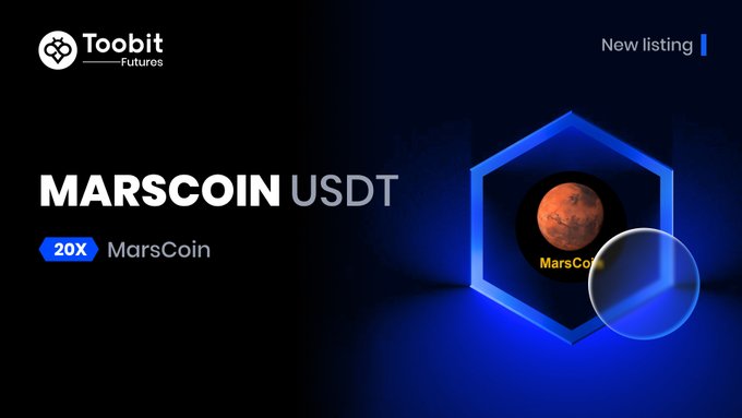 A promotional banner for Toobit Futures announcing a new listing for 'MARSCOIN USDT' with 20X leverage, featuring a hexagonal graphic with Mars.