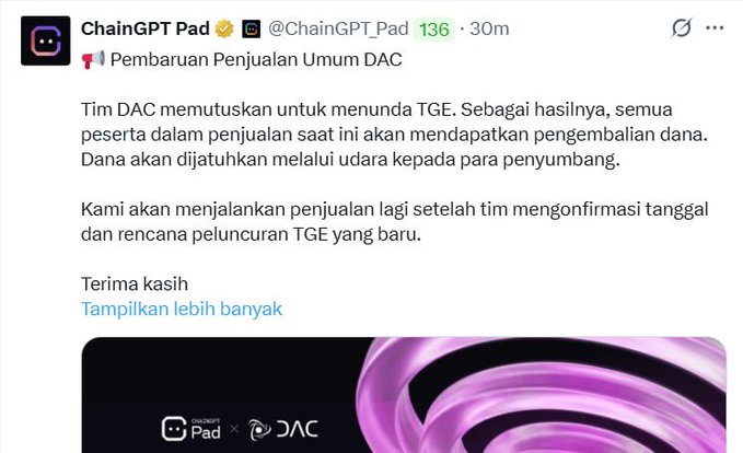 A screenshot of a tweet from ChainGPT Pad (@ChainGPT_Pad) in Indonesian announcing the postponement of the DAC public sale, stating that all participants will receive refunds.