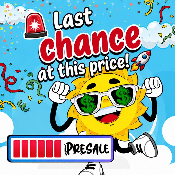 A cartoon sun wearing dollar-sign sunglasses cheers beneath bold text reading "Last chance at this price!" above a "PRESALE" progress bar filled almost to full, complementing the post's urgent call to join the final hour of the $summer token presale.