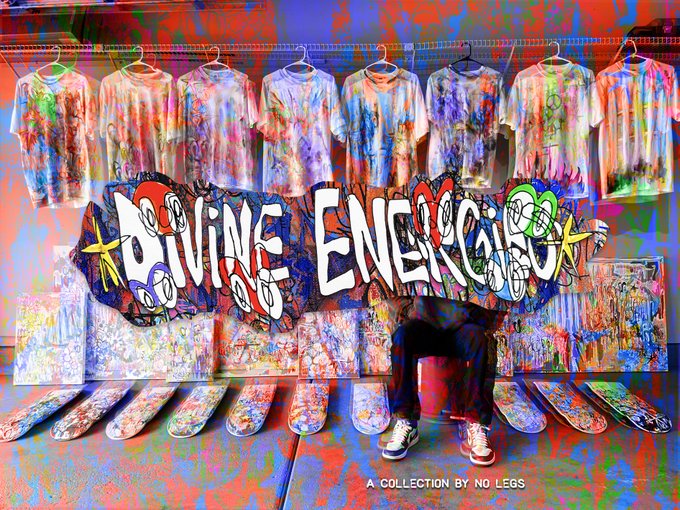 A vibrant streetwear advertisement titled 'DIVINE ENERGIES' featuring graffiti-style graphics, tie-dye t-shirts hanging on a rack, and spray-painted skateboards lined up on the floor, credited to 'A COLLECTION BY NO LEGS'.