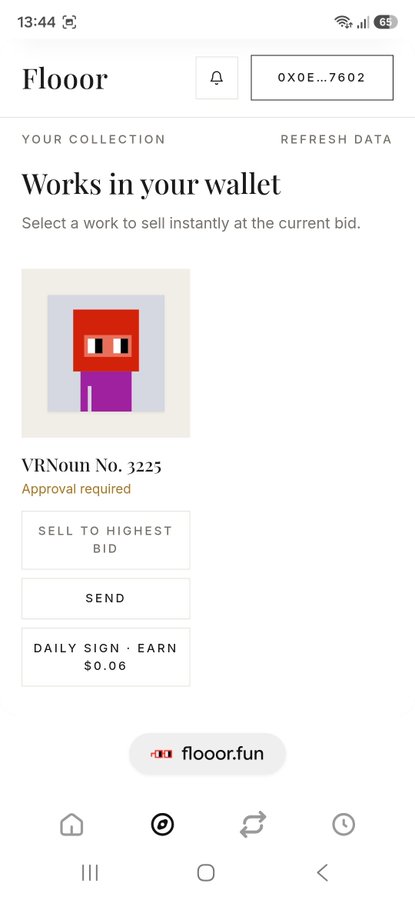 The image shows the Fl0oor NFT platform interface displaying "Works in your wallet," featuring a pixel-art NFT titled "VRNoun No. 3225" with options to "Sell to Highest Bid," "Send," or earn via "Daily Sign · Earn $0.06." The connected wallet address begins with "0x0E...7602." This relates to the post by illustrating the NFT holdings and daily earning feature (~$0.06) that the author references in sharing rewards from the vault.