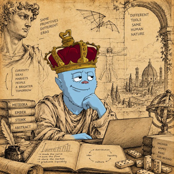 A cartoon blue crowned figure studies at a desk surrounded by books labeled "METEORA," "EMBER," "STONK," and "ABSTRACT," alongside Vitruvian Man sketches, dice, and notes on curves and liquidity, with text reading "SAME PRIMITIVES DIFFERENT ERAS," "DIFFERENT TOOLS SAME HUMAN NATURE," and "CURIOSITY IDEAS MARKETS PEOPLE A BRIGHTER TOMORROW."

The image visually echoes the post's theme of continuous learning and studying crypto mechanics, blending classical Renaissance imagery with modern concepts like $EMBER, RWAS, onchain games, and Meteora—mirroring the author's reflection on mastering market curves, fee flows, and holder rewards to position for what's ahead.