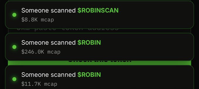 The image shows three green notification banners from robinscan4u.com indicating that $ROBINSCAN ($8.8K mcap) and two $ROBIN tokens ($246.0K and $11.7K mcap) have been scanned, illustrating the tool's ability to detect multiple Robinhood chain coins.