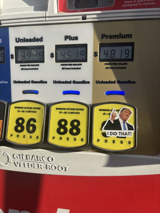 This image shows a gas pump displaying different fuel prices: Unleaded at $3.999, Plus at $4.519, and Premium at $4.819 per gallon. A sticker of a person saying "I DID THAT!" is placed over the Premium octane rating button.