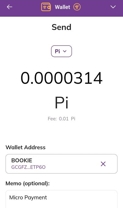 A screenshot of a Pi cryptocurrency wallet app showing a 'Send' screen for 0.0000314 Pi to the address 'BOOKIE' with the memo 'Micro Payment'.
