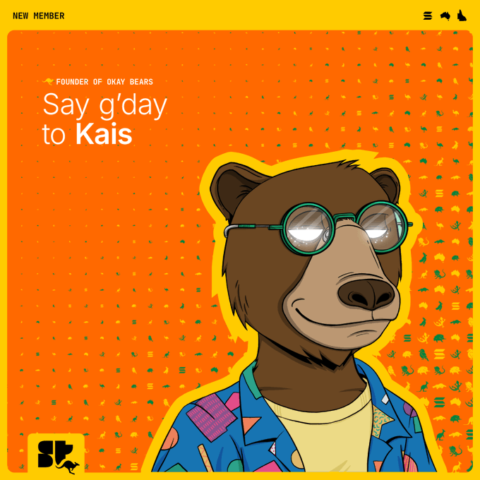 An orange and yellow graphic features a cartoon bear wearing round green glasses and a colorful patterned shirt, with text reading 'NEW MEMBER', 'FOUNDER OF OKAY BEARS', and 'Say g'day to Kais'.