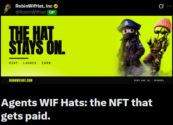 The image is a promotional banner from @RobinWifHat featuring two stylized agents in hats with the text "THE HAT STAYS ON" and instructions to "MINT. LAUNCH. EARN," along with launch details "MINT AUG 18 · OPENSEA" and the website RobinWifHat.com. The accompanying post ties this to the "Agents WIF Hats" NFT project, highlighting a $700 whitelist entry, a token lock requirement of 200,000 tokens for WL access, and a 9-day countdown to launch on OpenSea.