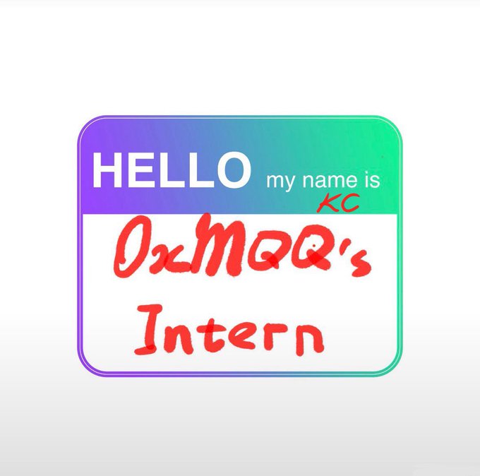 A colorful "HELLO my name is" name tag with a purple-to-green gradient border features handwritten red text reading "OxMQQ's Intern," with "KC" marked out as the original name. The playful image captures a Tez Tuesday spirit, inviting community members to share their Tez artworks and embrace their inner intern.
