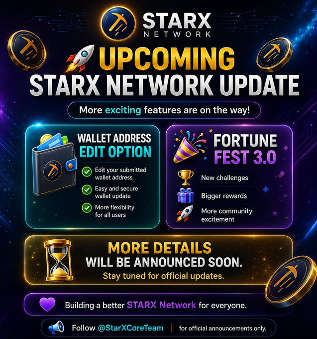 Promotional graphic for 'STARX NETWORK' announcing upcoming updates, including a 'Wallet Address Edit Option' and 'Fortune Fest 3.0' with new challenges and bigger rewards.