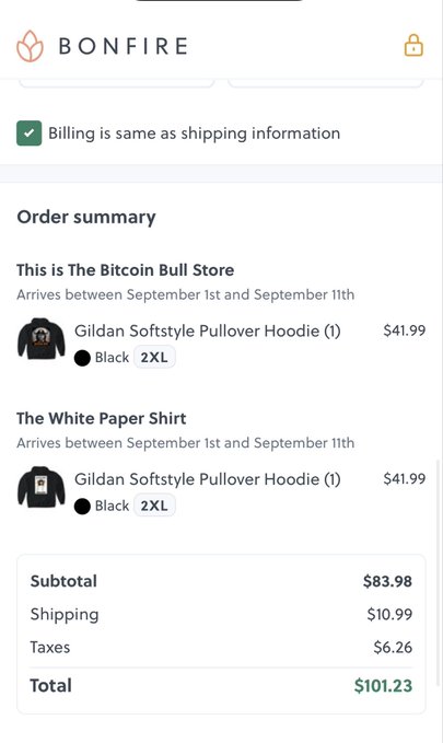 A Bonfire order summary screen showing a purchase from 'This Is The Bitcoin Bull Store' and 'The White Paper Shirt' for two Gildan Softstyle Pullover Hoodies (Black, 2XL) at $41.99 each, arriving between September 1st and 11th, with subtotal $83.98, shipping $10.99, taxes $6.26, totaling $101.23.