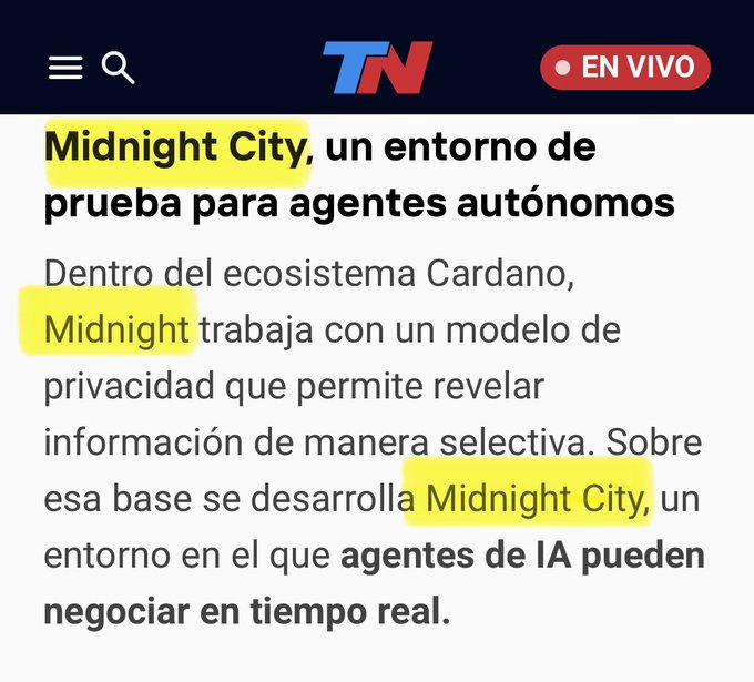 A screenshot from 'TN' with 'EN VIVO' badge shows highlighted Spanish text discussing 'Midnight City' as a testing environment for autonomous agents in the Cardano ecosystem.