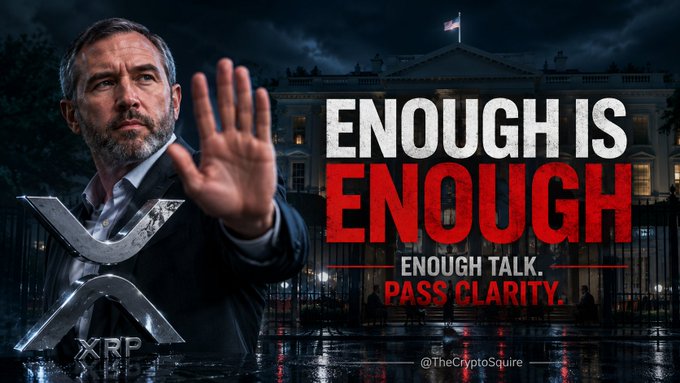 The image features Brad Garlinghouse making a "stop" gesture in front of the White House at night, with the bold text "ENOUGH IS ENOUGH" and the tagline "ENOUGH TALK, PASS CLARITY," along with the XRP logo and a watermark crediting @TheCryptoSquire. The post calls on Garlinghouse to publicly demand that the White House move beyond meetings and rhetoric by delivering clear crypto regulatory clarity—visually reinforcing that message with Garlinghouse's outstretched hand signaling the crypto community has had enough of delays.