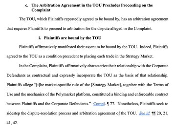 This image shows a legal document excerpt discussing an arbitration agreement in a Terms of Use (TOU) that allegedly precludes court proceedings, with Plaintiffs seeking to sidestep mandatory arbitration for dispute resolution involving the Polymarket platform and Corporate Defendants.

The caption relates to the post's point about crypto creating sustained demand for legal professionals, as this document exemplifies the complex contractual and jurisdictional battles (TOU arbitration clauses, dispute-resolution mechanisms) that have become routine in cryptocurrency-related litigation.