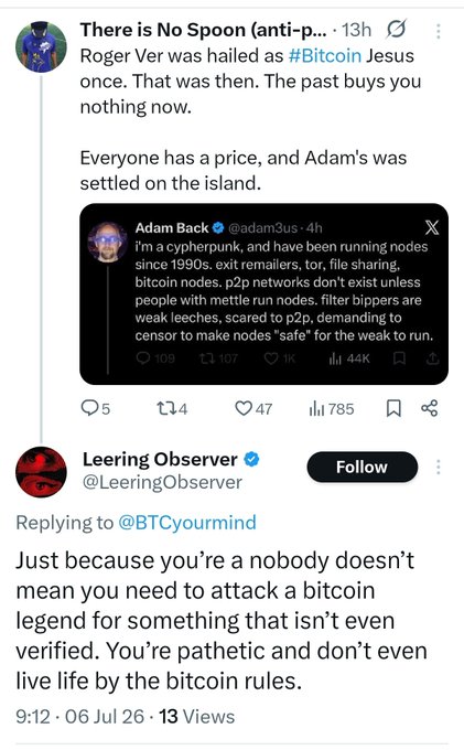 A social media post by 'There is No Spoon' commenting that Roger Ver's past as 'Bitcoin Jesus' buys him nothing now, quoting Adam Back (@adam3us) about cypherpunks and node running, followed by a reply from 'Leering Observer' (@LeeringObserver).
