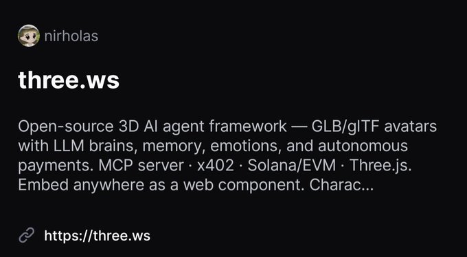 A social media post by user 'nirholas' introducing 'three.ws', described as an open-source 3D AI agent framework featuring GLB/gITF avatars with LLM brains, memory, emotions, and autonomous payments.