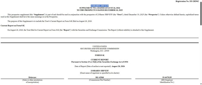 This image shows the cover page of SEC Form 8-K filing for the 21Shares XRP ETF (Registration No. 333-282942), dated August 26, 2026, serving as a prospectus supplement to register shares filed December 10, 2025. The filing confirms the regulatory steps needed to launch this Wall Street-accessible XRP ETF, supporting the post's claim of a new regulated investment vehicle for gaining crypto exposure without direct custody.