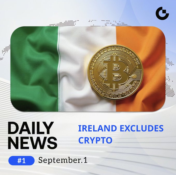 News graphic featuring an Irish flag with a Bitcoin coin overlay, titled 'DAILY NEWS - IRELAND EXCLUDES CRYPTO' dated September 1.