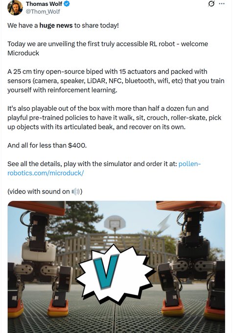 Thomas Wolf (@Thom_Wolf), co-founder of Hugging Face, tweets about unveiling "Microduck," the first truly accessible reinforcement learning robot—a 25 cm open-source biped with 15 actuators and sensors (camera, speaker, LiDAR, NFC, bluetooth, wifi) available for under $400, accompanied by an image showing the small robotic figure.