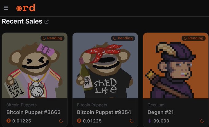 A screenshot of an NFT marketplace on the 'ord' platform showing 'Recent Sales' featuring Bitcoin Puppet #3663 and #9354 (0.01225 BTC each) and Occulum Degen #21 (99,000), all marked Pending.