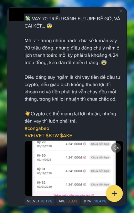 A Vietnamese social media post warns about borrowing 70 million VND to trade futures, showing a loan repayment schedule of approximately 4.241 million VND per period, with hashtags #congabeo and tickers $VELVET, $BTW, $AKE.