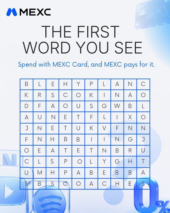 A MEXC promotional word search puzzle titled 'THE FIRST WORD YOU SEE' with the tagline 'Spend with MEXC Card, and MEXC pays for it.'