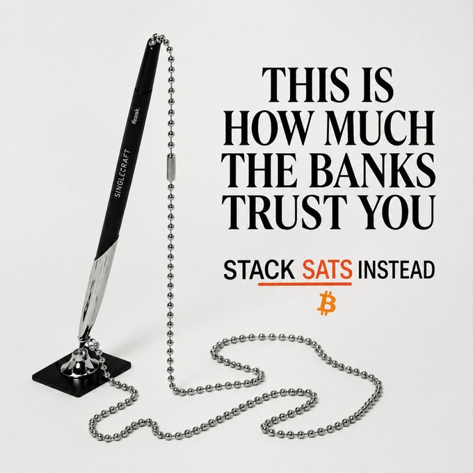 A Bitcoin promotional image showing a pen tethered by a ball chain next to text reading 'THIS IS HOW MUCH THE BANKS TRUST YOU' and 'STACK SATS INSTEAD' with an orange Bitcoin symbol.