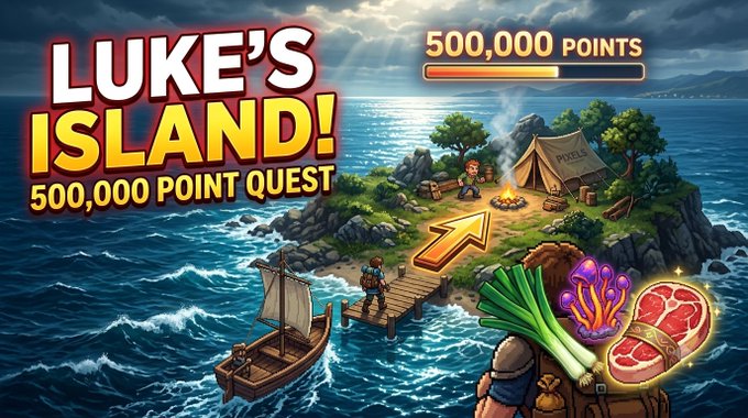 Game promotional banner titled 'LUKE'S ISLAND! 500,000 POINT QUEST' featuring pixel art characters, a sailboat, and food items on a tropical island.