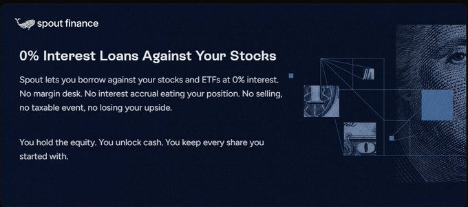 A Spout Finance advertisement banner promoting '0% Interest Loans Against Your Stocks', explaining that users can borrow against stocks and ETFs at 0% interest with no margin desk or interest accrual.