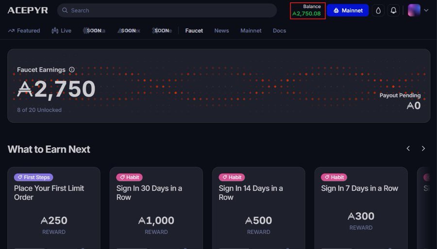 The image shows the ACEPYR testnet dashboard displaying a Balance of A2,750.08 in the top-right corner and Faucet Earnings of A2,750 (8 of 20 Unlocked), along with available rewards like "Place Your First Limit Order" (A250) and streak-based sign-in bonuses ranging from A300 to A1,000. This illustrates the multiple earning opportunities available on the newly launched ACEPYR V2.0 testnet, where users can collect testnet $ACEPYR through various activities as described in the accompanying announcement.