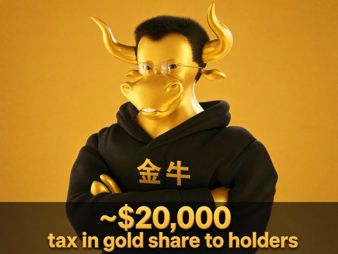 A 3D-rendered bull character wearing glasses and a black hoodie with Chinese text '金牛' is shown with the caption '~$20,000 tax in gold share to holders'.