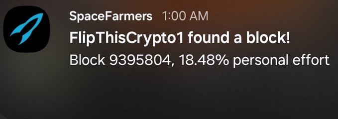 A notification from 'SpaceFarmers' stating 'FlipThisCrypto1 found a block! Block 9395804, 18.48% personal effort.'