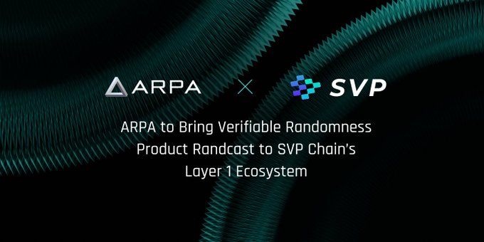 A promotional graphic on a dark green textured background announcing 'ARPA to Bring Verifiable Randomness Product Randcast to SVP Chain's Layer 1 Ecosystem', featuring the ARPA and SVP logos.
