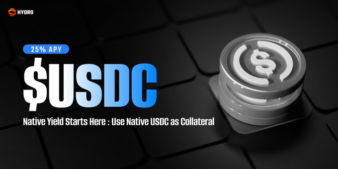 Promotional graphic for Hydro featuring "$USDC" in large blue text alongside a "25% APY" badge and the tagline "Native Yield Starts Here: Use Native USDC as Collateral," visually representing the 25% supply APR opportunity highlighted in the post.