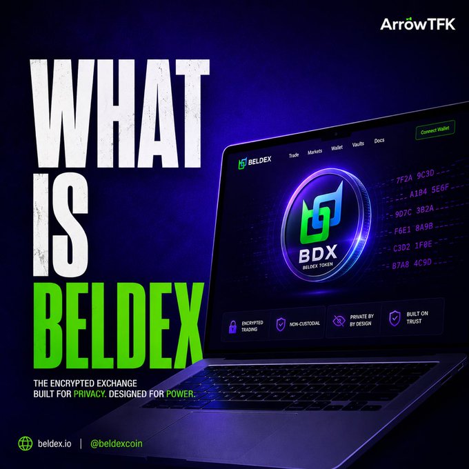 A dark blue promotional graphic titled 'WHAT IS BELDEX' with subtitle 'THE ENCRYPTED EXCHANGE BUILT FOR PRIVACY. DESIGNED FOR POWER,' showing a laptop displaying the BDX token interface and watermarked 'ArrowTFK'.