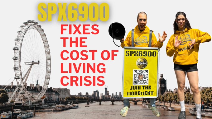 Two people in yellow "SPX6900" branded clothing stand in front of a London skyline featuring the London Eye, with one holding a megaphone and a poster that reads "SPX6900 FIXES THE COST OF LIVING CRISIS" and "JOIN THE MOVEMENT." The bold promotional imagery ties directly to the post's promotion of the SPX6900 cryptocurrency community and a YouTube video featuring @Dancingchef6900.