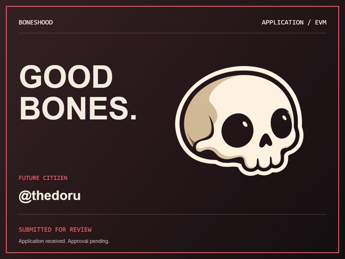 An application screen for 'BONESHOOD' titled 'GOOD BONES.' showing a stylized skull logo, submitted by user @thedoru with 'Application received. Approval pending.'