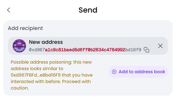 A crypto wallet “Send” screen shows a new address beginning “0xd967a1c9c81baed8d6ff0b2634c4764992bd16f9” and warns of possible address poisoning, with an “Add to address book” button.