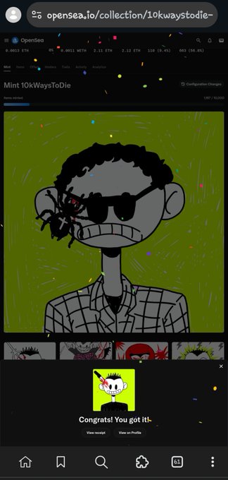 A mobile screenshot of OpenSea showing a successful NFT mint, with a pop-up reading 'Congrats! You got it!' over a cartoon character NFT collection titled '10kWaysToDie'.