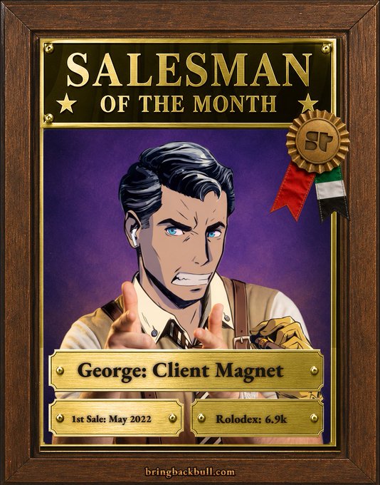 A 'SALESMAN OF THE MONTH' award plaque featuring an anime-style character, labeled 'George: Client Magnet', with '1st Sale: May 2022' and 'Rolodex: 6.9k'.