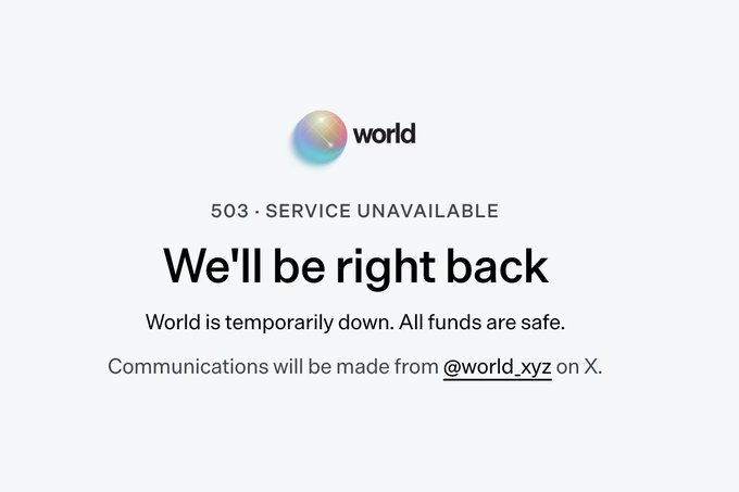 A service unavailable error page from 'world' displaying '503 · SERVICE UNAVAILABLE' and the message 'We'll be right back', stating all funds are safe.