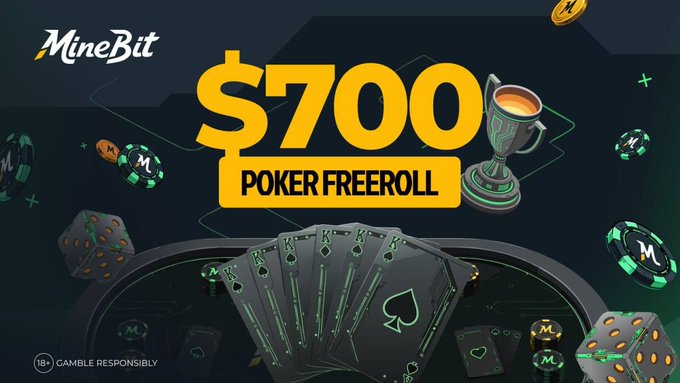 A promotional banner for MineBit poker game advertising a '$700 POKER FREEROLL' featuring graphics of playing cards, poker chips, dice, and a trophy on a dark background with '18+ GAMBLE RESPONSIBLY' notice.