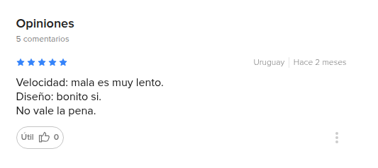 A screenshot of a Spanish-language product review titled "Opiniones" with a 5-star rating and the comment "Velocidad: mala es muy lento."